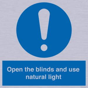 Open the blinds and use natural light